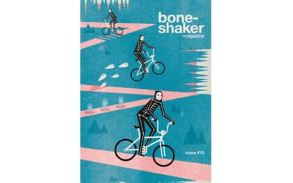 Boneshaker Magazine Issue #10